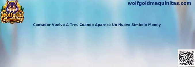 Ejemplo visual del contador de respins y símbolos Money en Wolfgold Maquinitas