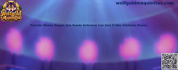 Representación de la función Money Respin de Wolf Gold con símbolos Money