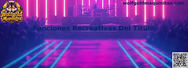 Guía visual de las funciones recreativas de Wolfgold Maquinitas