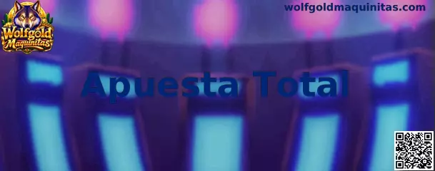 Guía visual de Apuesta Total en Wolfgold Maquinitas