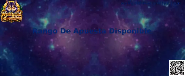 Información sobre rango de apuesta disponible en Wolfgold Maquinitas