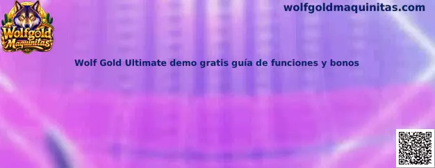 Imagen ilustrativa de la guía de Wolf Gold Ultimate demo gratis, sus funciones y bonos