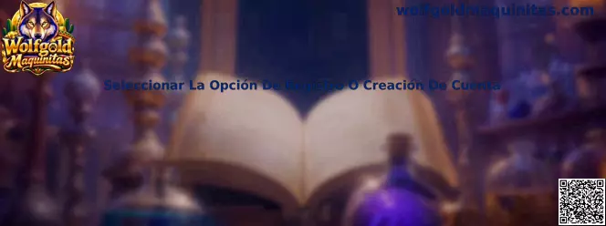 Seleccionar la opción de registro o creación de cuenta en Wolfgold Maquinitas