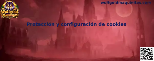 Protección y configuración de cookies de Wolfgold Maquinitas